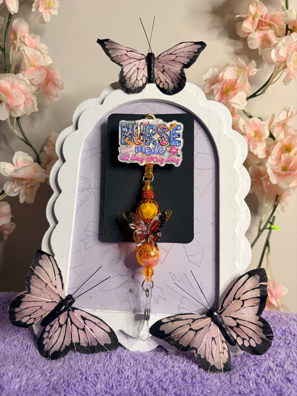 Nurse Mode All Day Every Day Badge Reel with Butterfly Beaded Charm