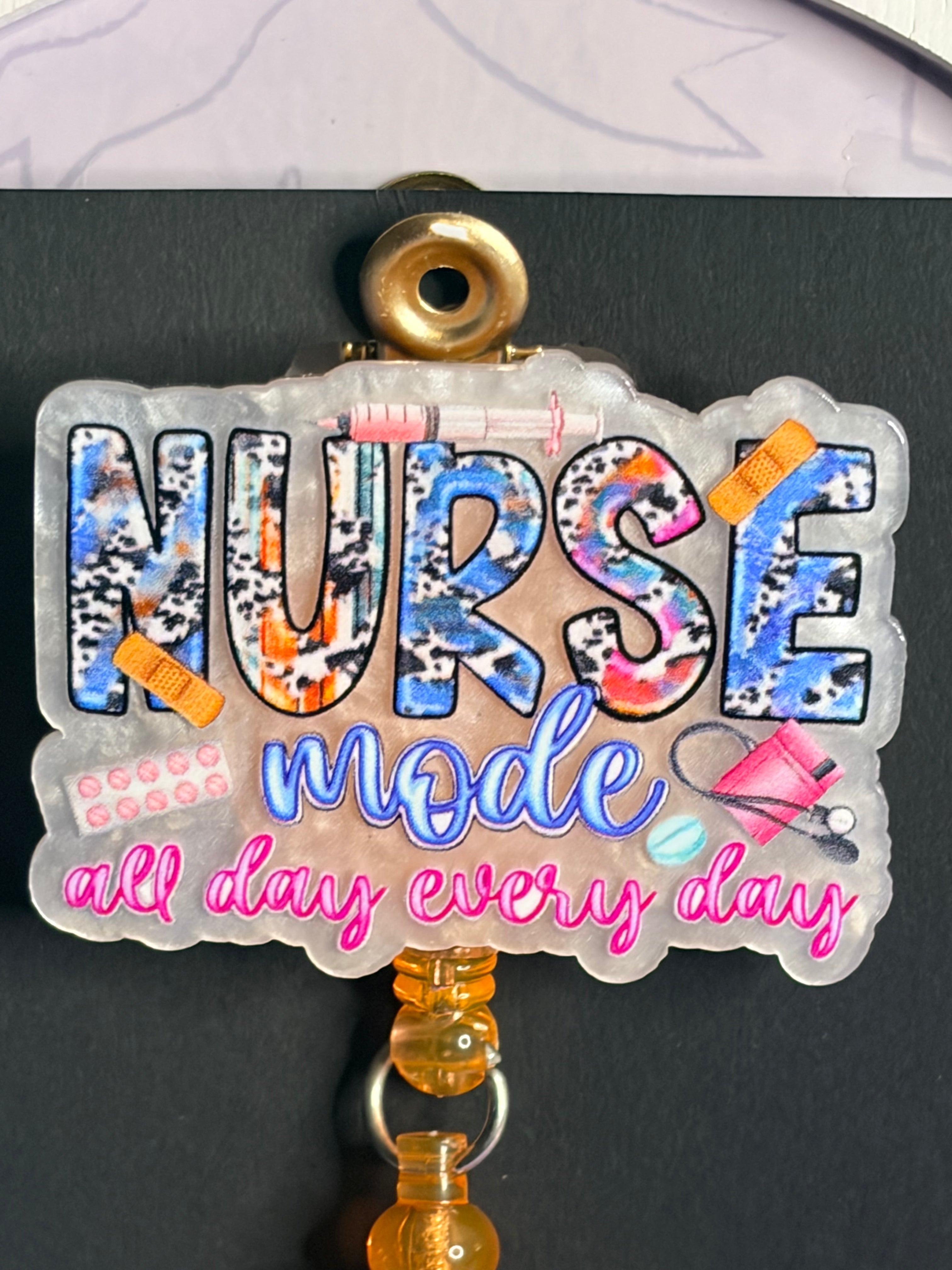 Nurse Mode All Day Every Day Badge Reel with Butterfly Beaded Charm