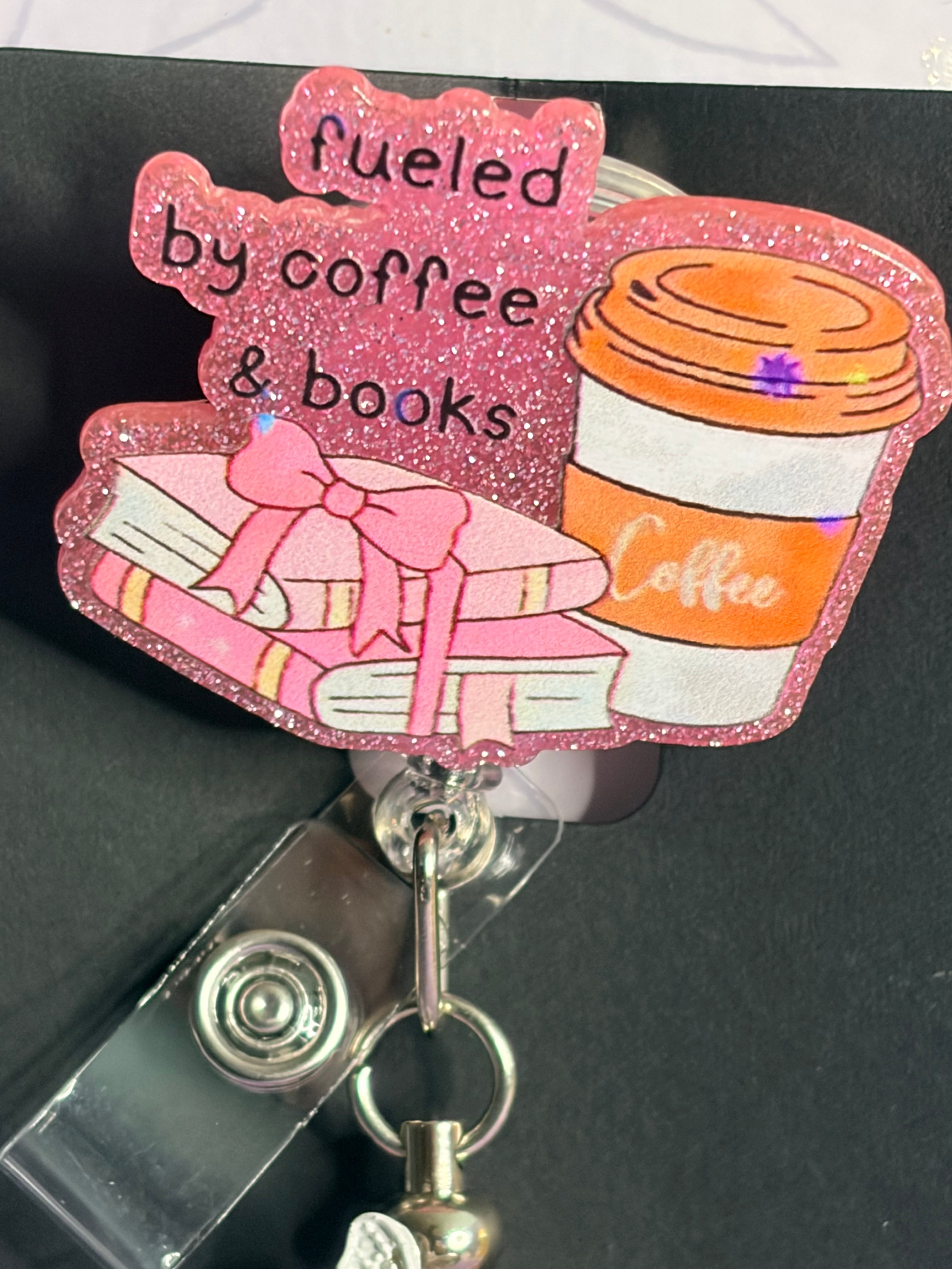 Fueled by Coffee & Books Glitter Badge Reel