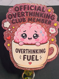 Official Overthinking Club Member Badge Reel