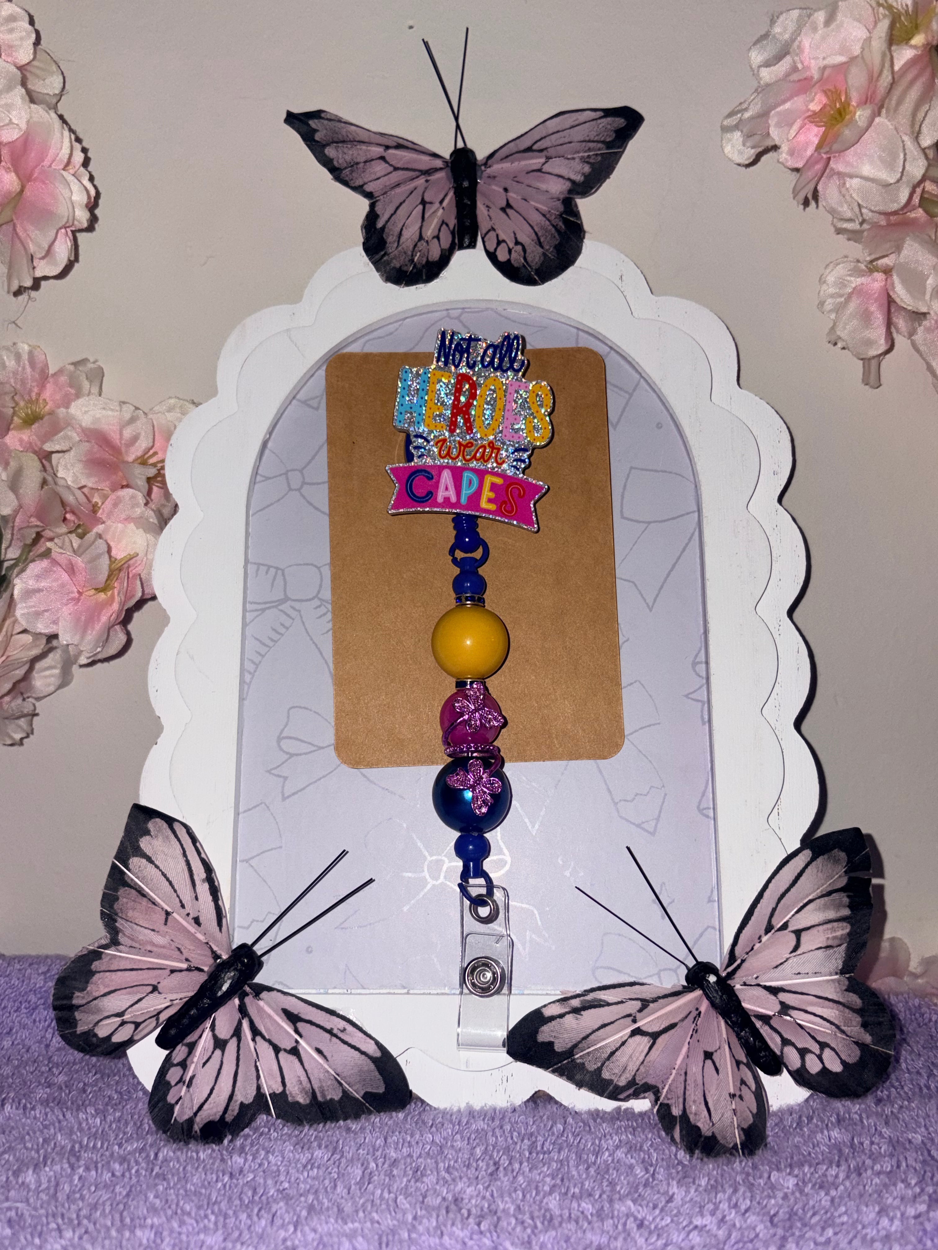 Not All Heroes Wear Capes Silver Holographic Glitter Butterfly Beaded Badge Reel – Handmade